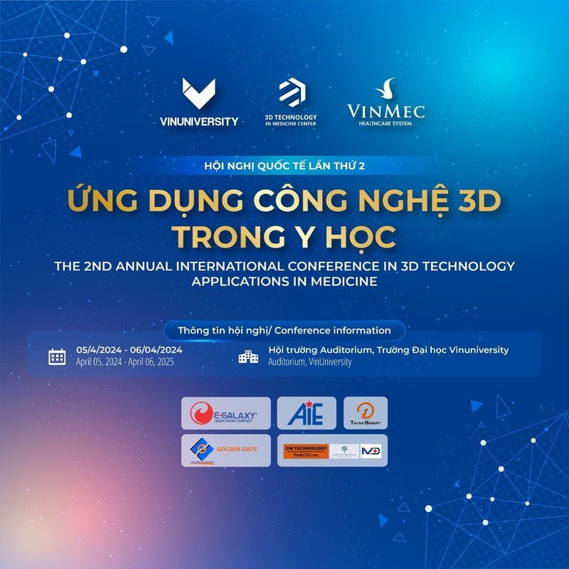 Hội nghị quốc tế lần thứ 2 về ứng dụng công nghệ 3D trong Y học: Cập nhật những tiến bộ về công nghệ 3D trong Y học