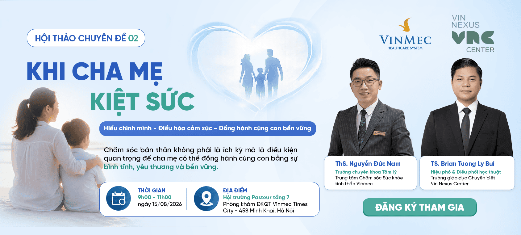 Hội thảo chuyên đề số 2: Khi cha mẹ kiệt sức