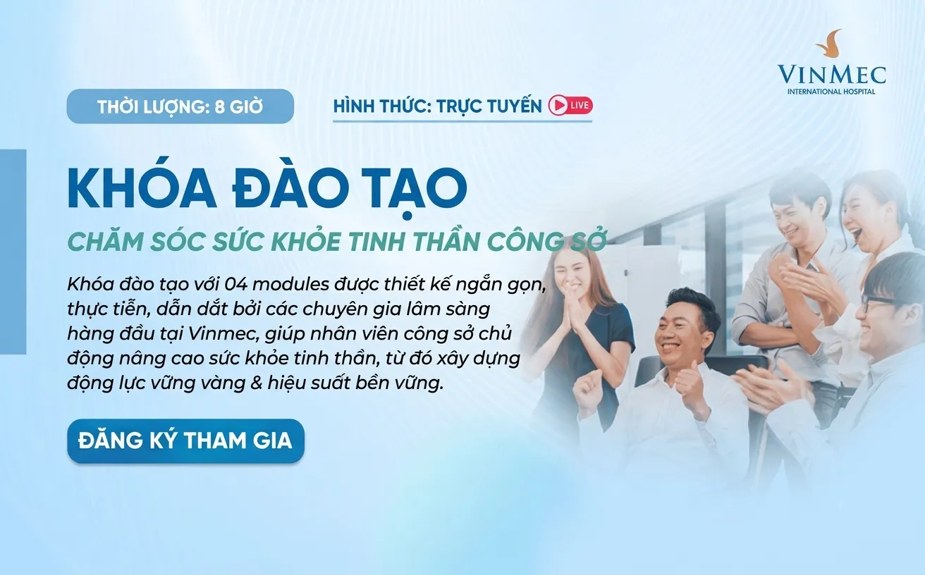 Khóa đào tạo Chăm sóc Sức khỏe tinh thần nơi công sở