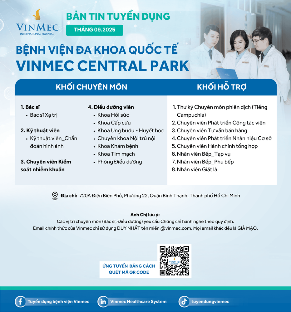 Bệnh viện Đa khoa Quốc tế Vinmec Central Park tuyển dụng nhiều vị trí tháng 9/2025.