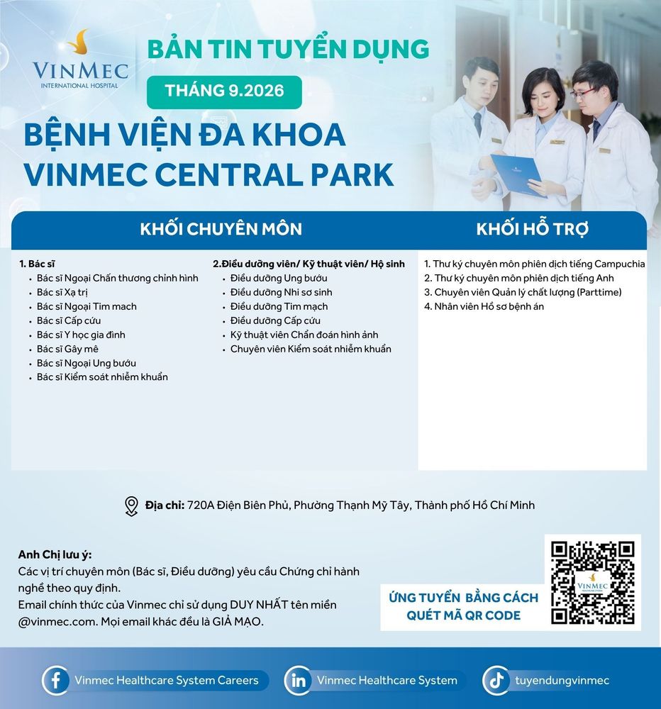 Bệnh viện Đa khoa Quốc tế Vinmec Central Park tuyển dụng nhiều vị trí tháng 9/2026