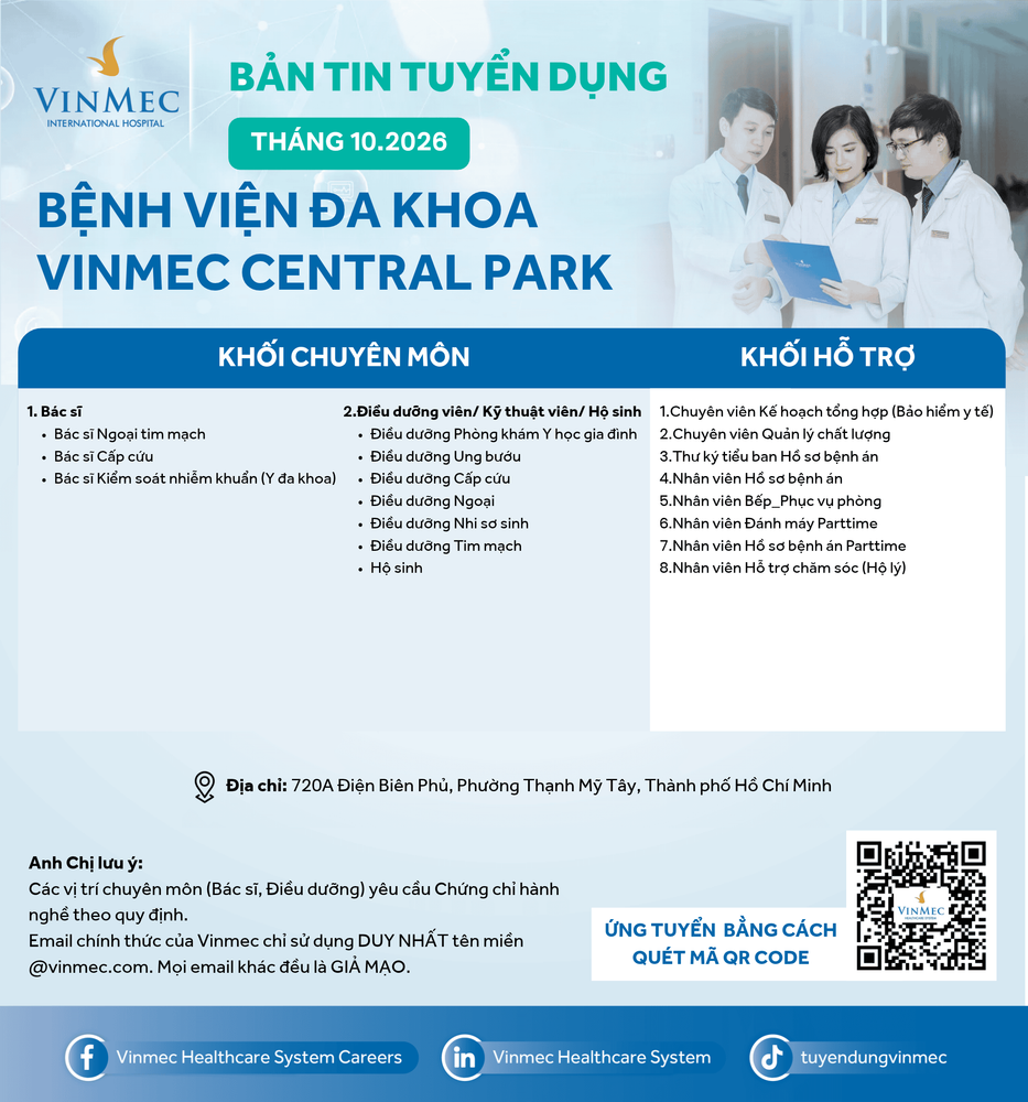 Bệnh viện Đa khoa Quốc tế Vinmec Central Park tuyển dụng nhiều vị trí tháng 10/2026