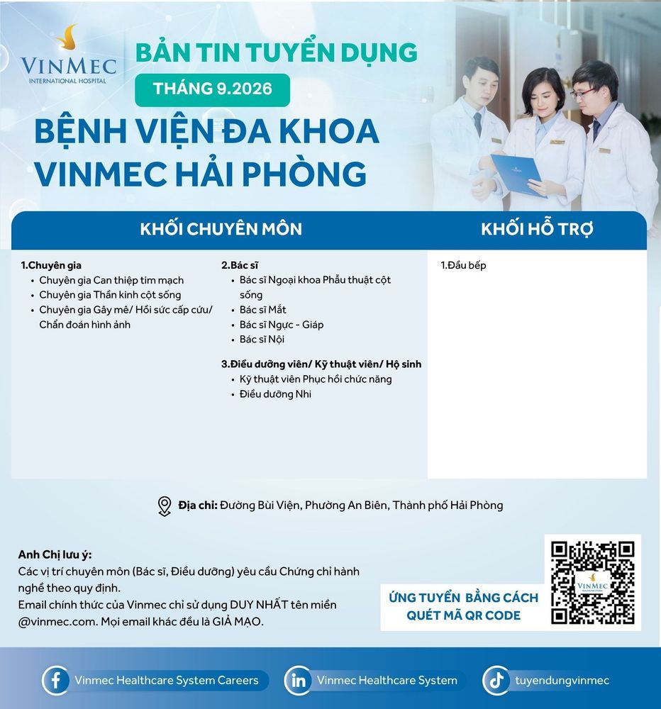 Bệnh viện Đa khoa Quốc tế Vinmec Hải Phòng tuyển dụng nhiều vị trí tháng 9/2026