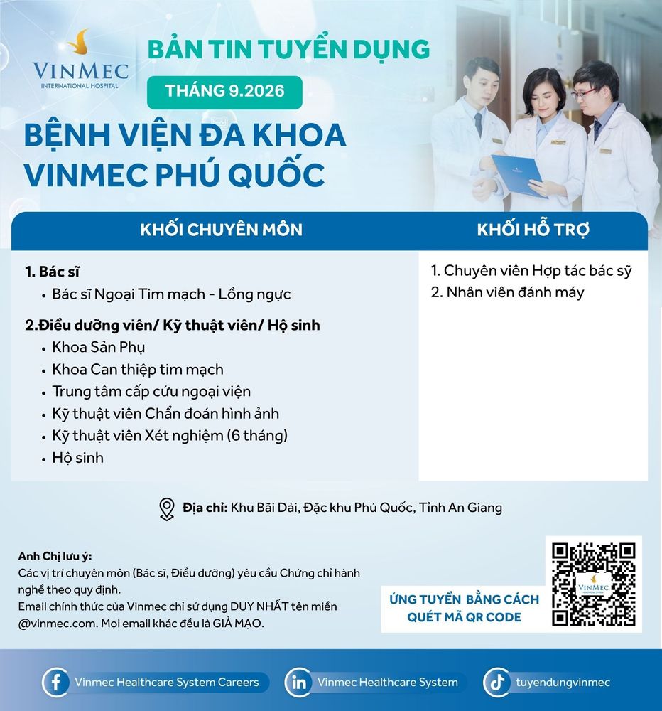 Bệnh viện Đa khoa Quốc tế Vinmec Phú Quốc tuyển dụng nhiều vị trí tháng 9/2026