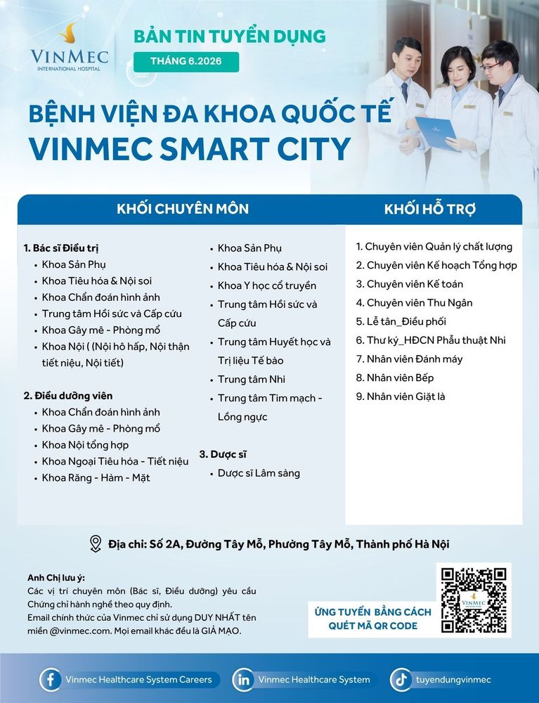 Bệnh viện Đa khoa Quốc tế Vinmec Smart City tuyển dụng nhiều vị trí tháng 6/2026