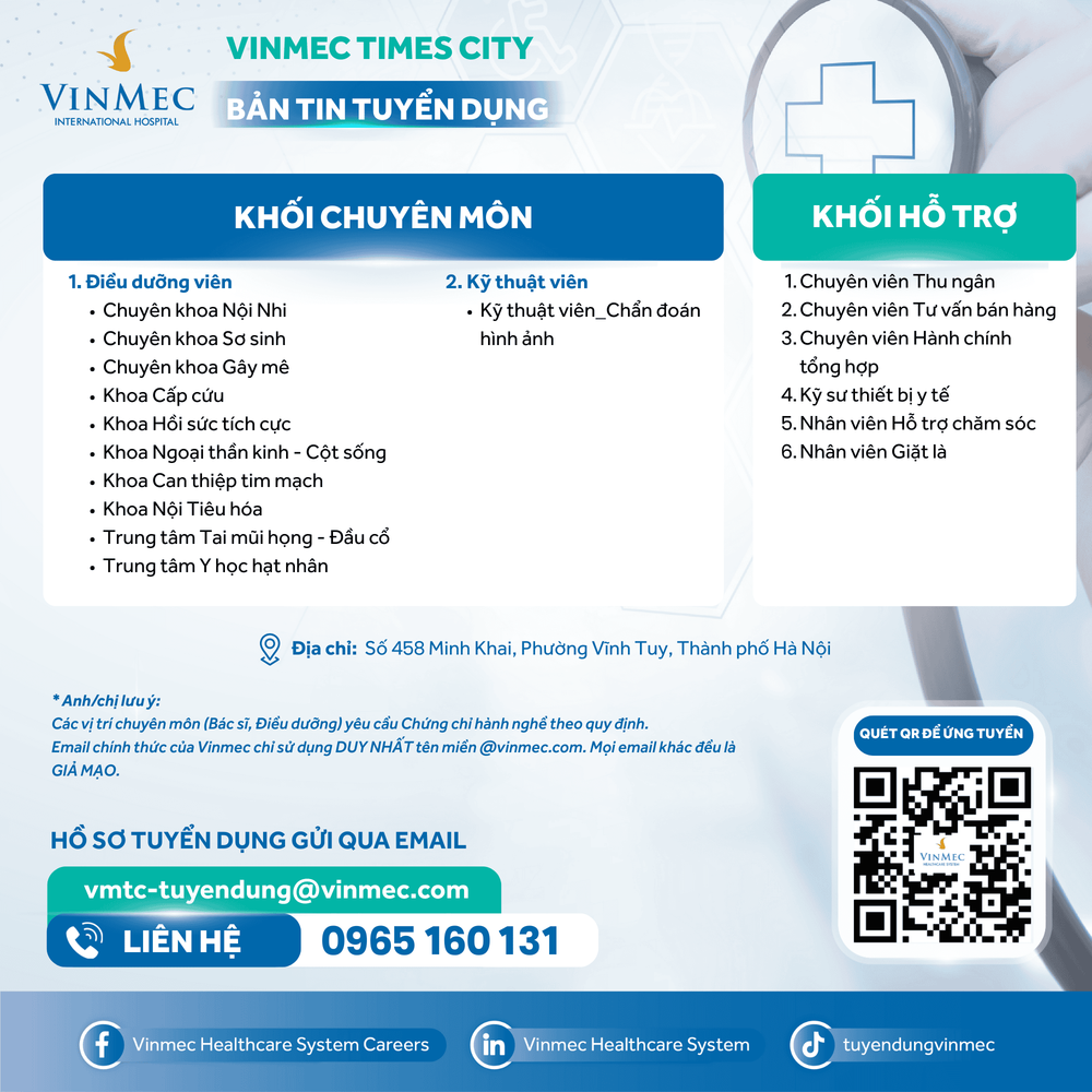 Bệnh viện Đa khoa Quốc tế Vinmec Times City tuyển dụng nhiều vị trí tháng 12/2025