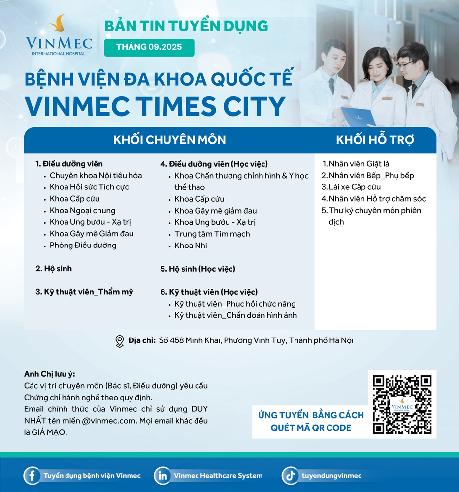 Bệnh viện Đa khoa Quốc tế Vinmec Times City tuyển dụng nhiều vị trí tháng 9/2025
