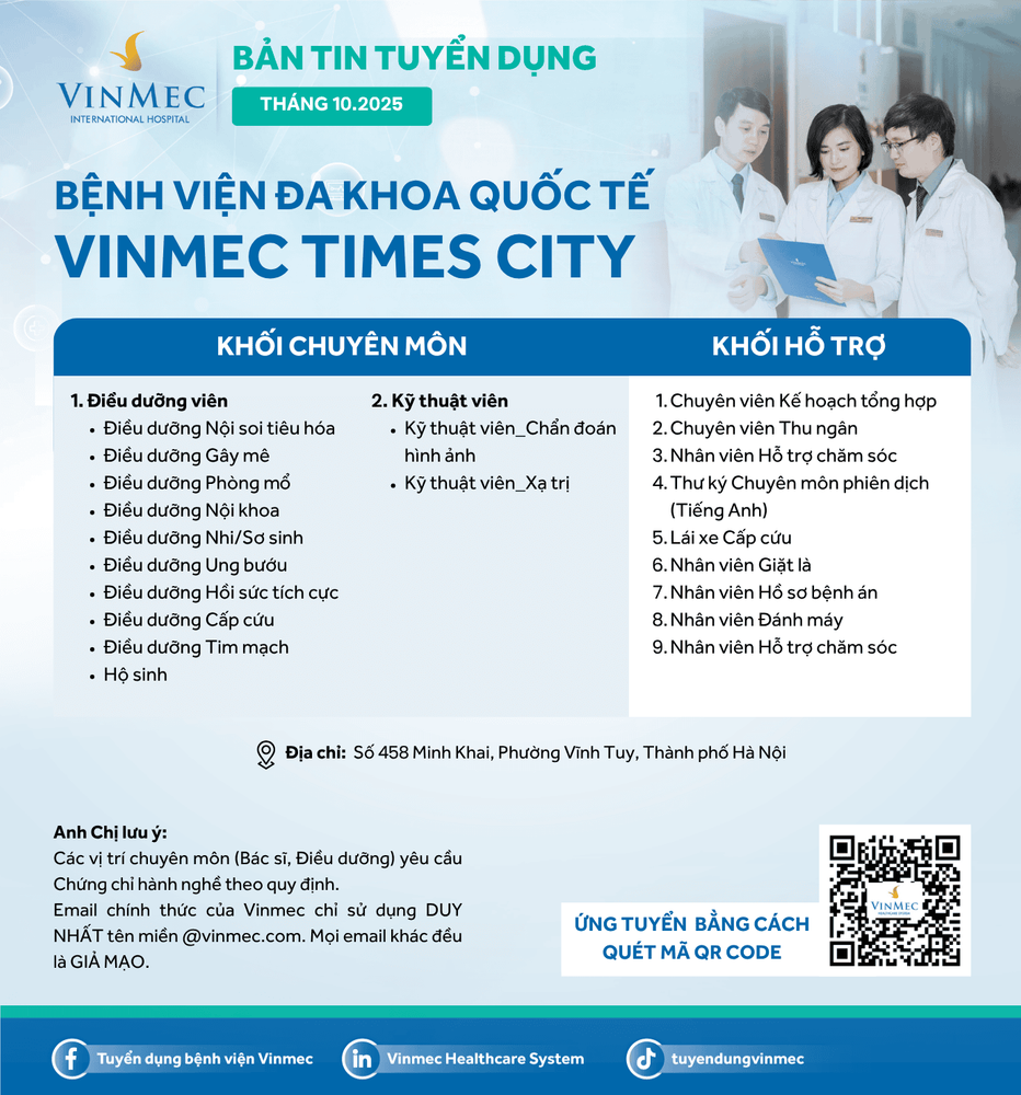 Bệnh viện Đa khoa Quốc tế Vinmec Times City tuyển dụng nhiều vị trí tháng 10/2025
