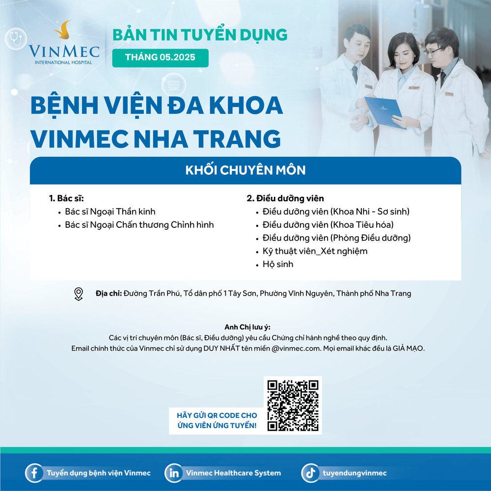 Bệnh viện Đa khoa Vinmec Nha Trang tuyển dụng nhiều vị trí tháng 5/2025