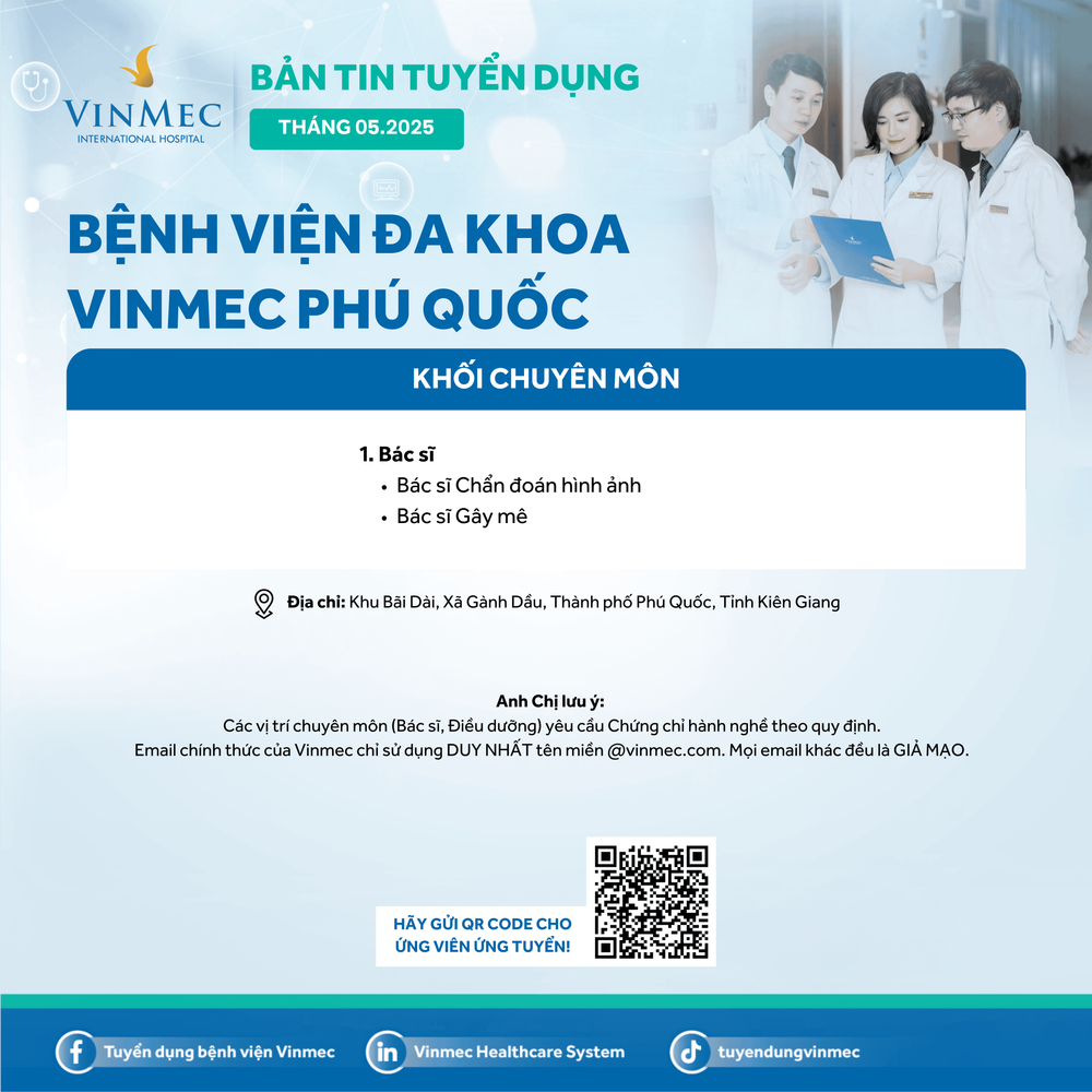 Bệnh viện Đa khoa Vinmec Phú Quốc tuyển dụng nhiều vị trí tháng 5/2025