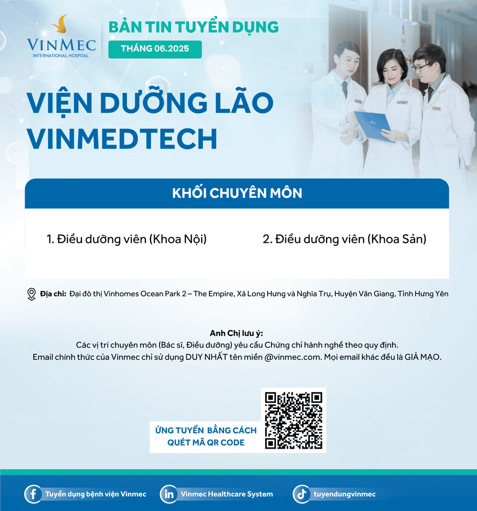 Viện dưỡng lão VinMedtech tuyển dụng nhiều vị trí tháng 6/2025