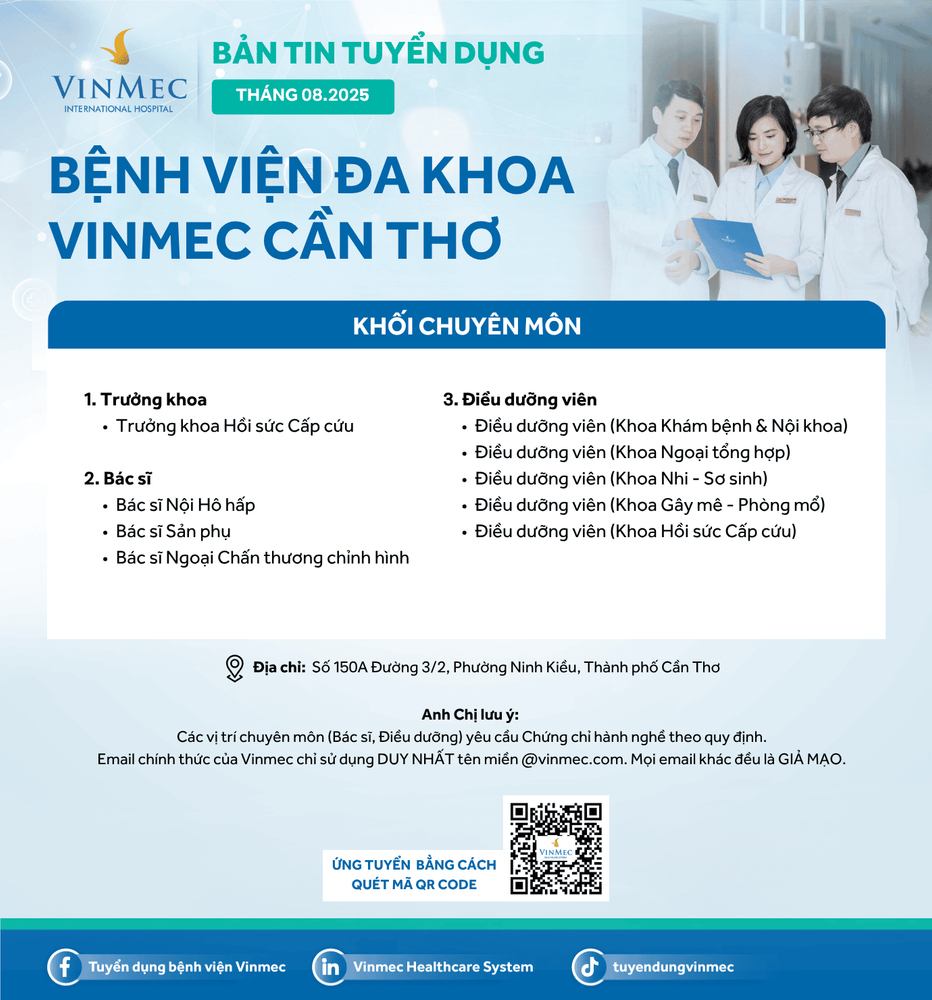 Bệnh viện Đa khoa Vinmec Cần Thơ tuyển dụng nhiều vị trí tháng 8/2025