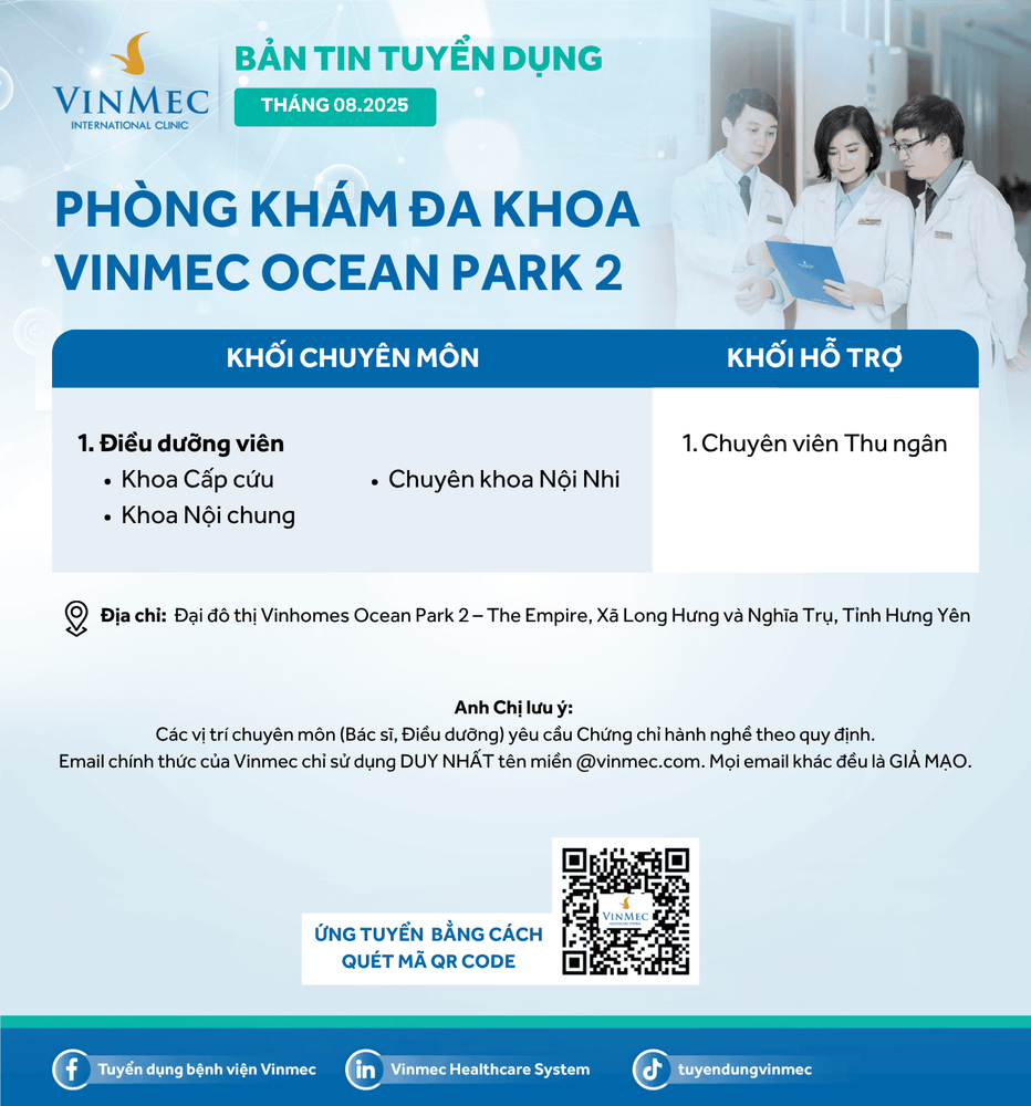 Phòng khám Đa khoa Vinmec Ocean Park 2 tuyển dụng nhiều vị trí tháng 8/2025