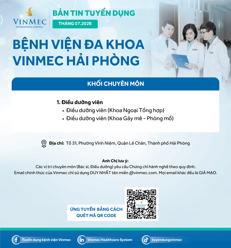 Bệnh viện Đa khoa Vinmec Hải Phòng tuyển dụng nhiều vị trí tháng 7/2025