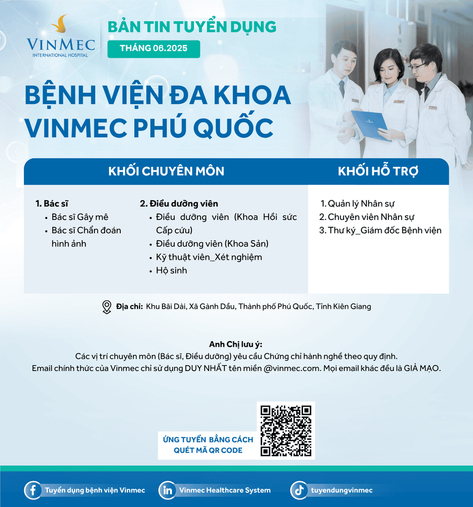 Bệnh viện Đa khoa Vinmec Phú Quốc tuyển dụng nhiều vị trí tháng 6/2025