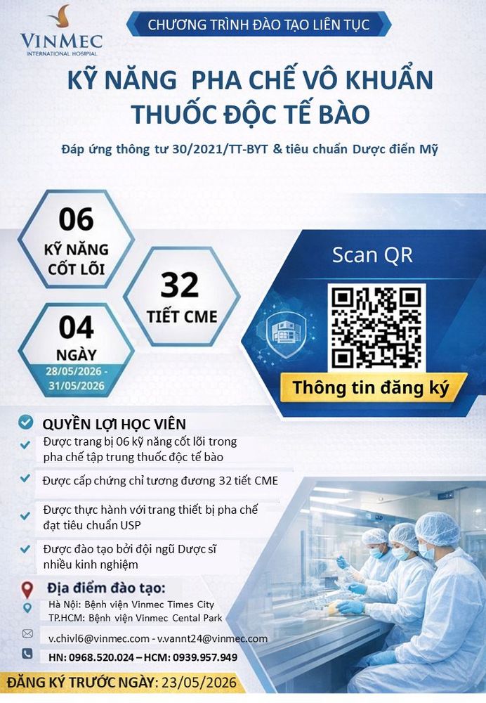 Chương trình đào tạo liên tục tại Vinmec: “Kỹ năng pha chế vô khuẩn thuốc độc tế bào trong cơ sở khám chữa bệnh - khóa 2”