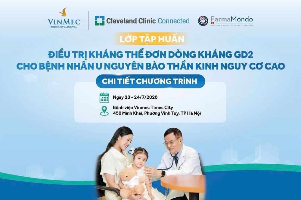 Vinmec Times City tổ chức lớp tập huấn "Điều trị kháng thể đơn dòng kháng GD2 cho bệnh nhân u nguyên bào thần kinh nguy cơ cao"