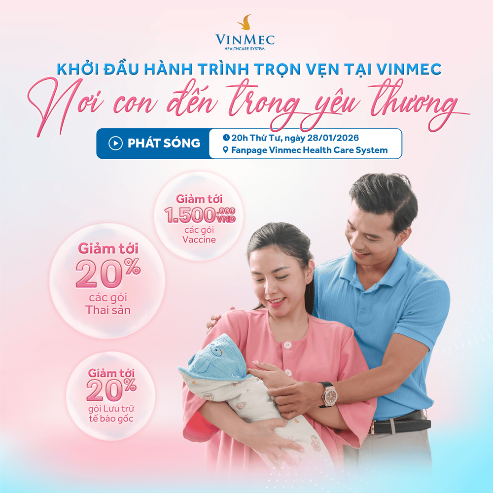 Livestream Thai sản Vinmec tháng 1: Ưu đãi đặc biệt cho mẹ bầu Tết Bính Ngọ 2026