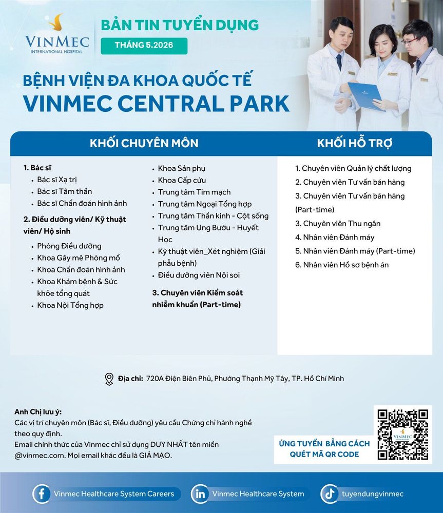 Bệnh viện Đa khoa Quốc tế Vinmec Central Park tuyển dụng nhiều vị trí tháng 5/2026