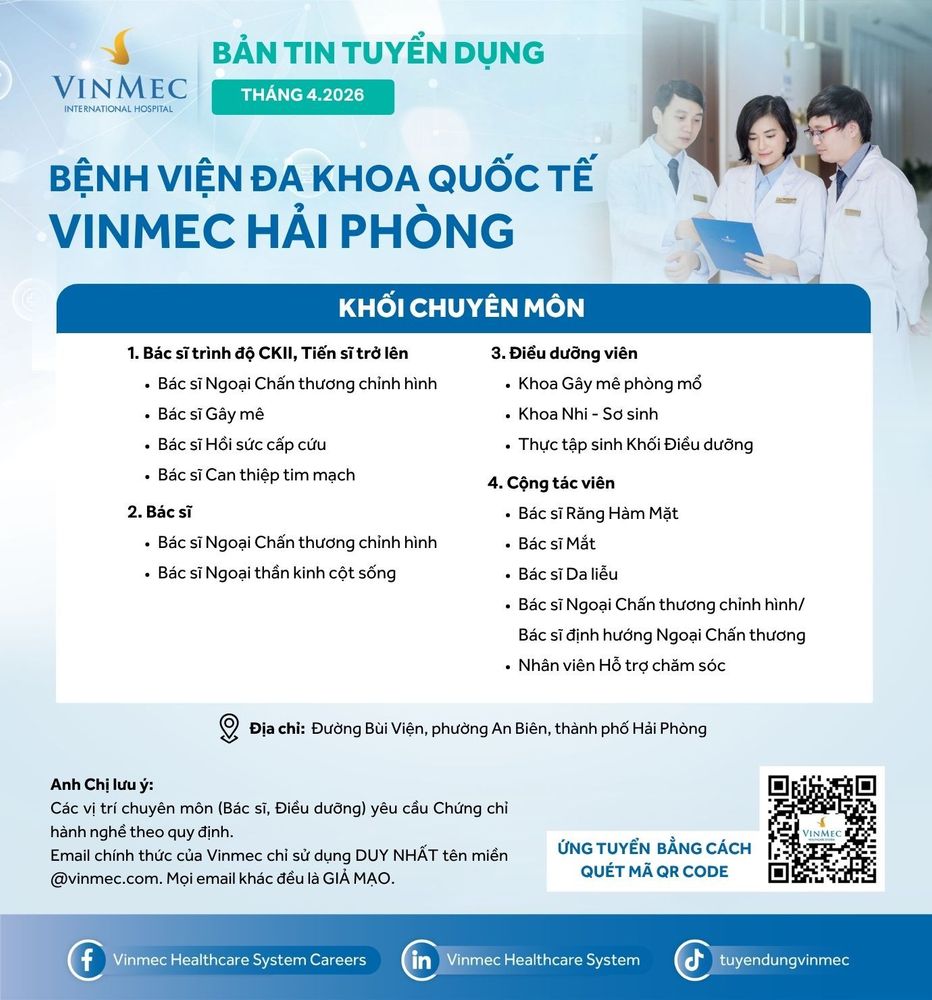 Bệnh viện Đa khoa Quốc tế Vinmec Hải Phòng tuyển dụng nhiều vị trí tháng 4/2026