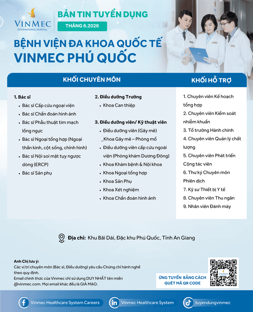 Bệnh viện Đa khoa Quốc tế Vinmec Phú Quốc tuyển dụng nhiều vị trí tháng 6/2026