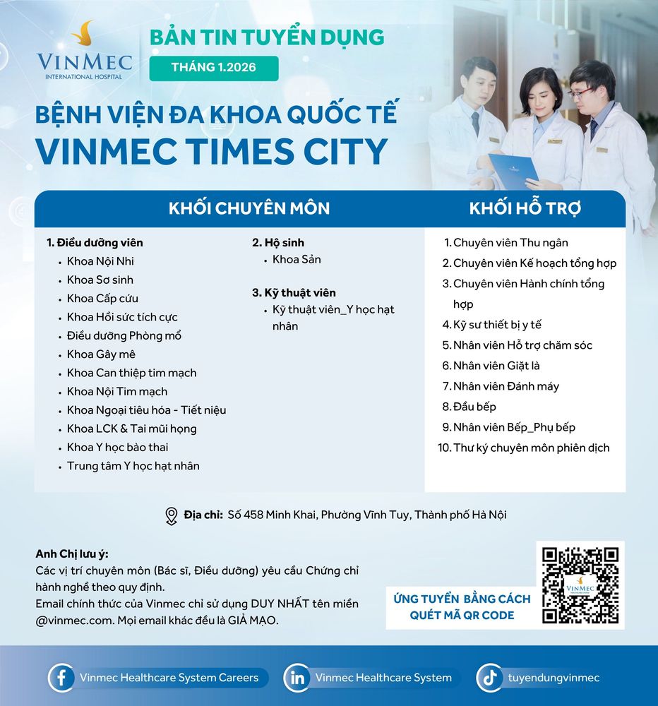 Bệnh viện Đa khoa Quốc tế Vinmec Times City tuyển dụng nhiều vị trí tháng 1/2026