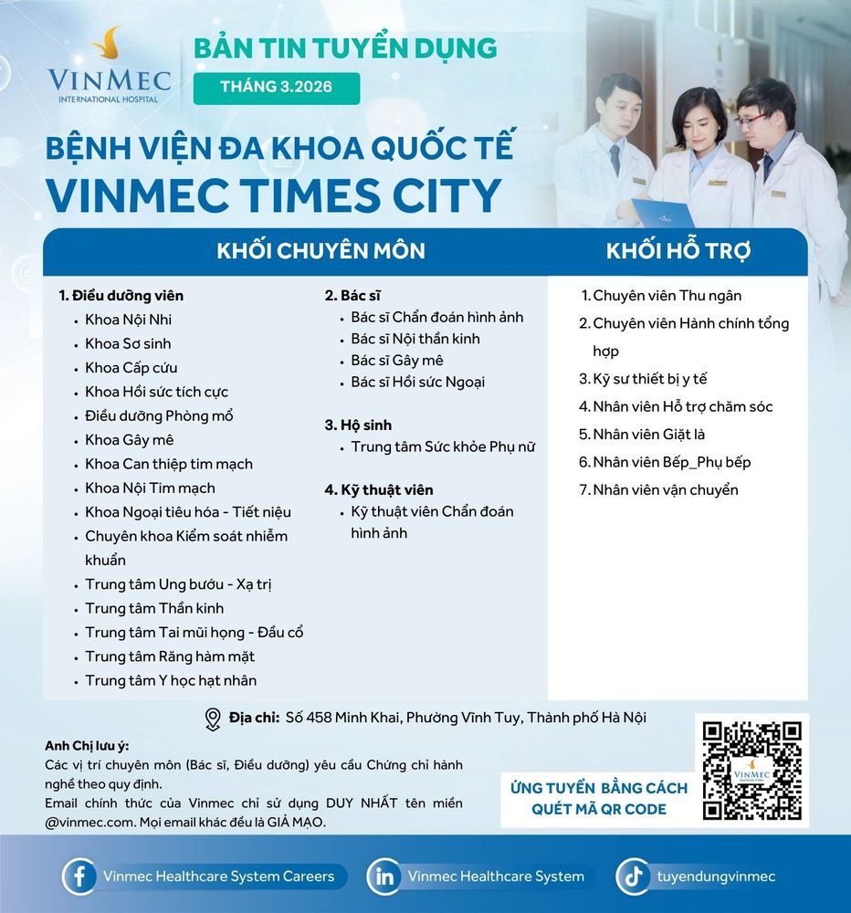 Bệnh viện Đa khoa Quốc tế Vinmec Times City tuyển dụng nhiều vị trí tháng 3/2026