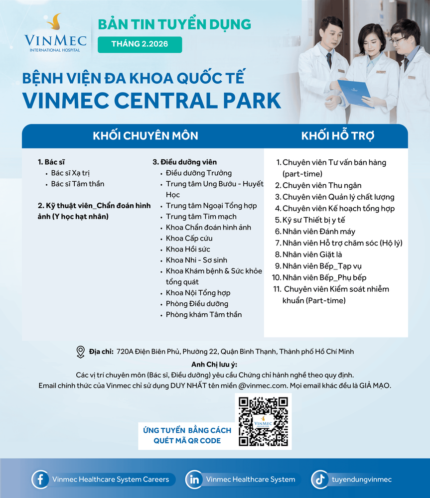 Bệnh viện Đa khoa Quốc tế Vinmec Central Park tuyển dụng nhiều vị trí tháng 2/2026