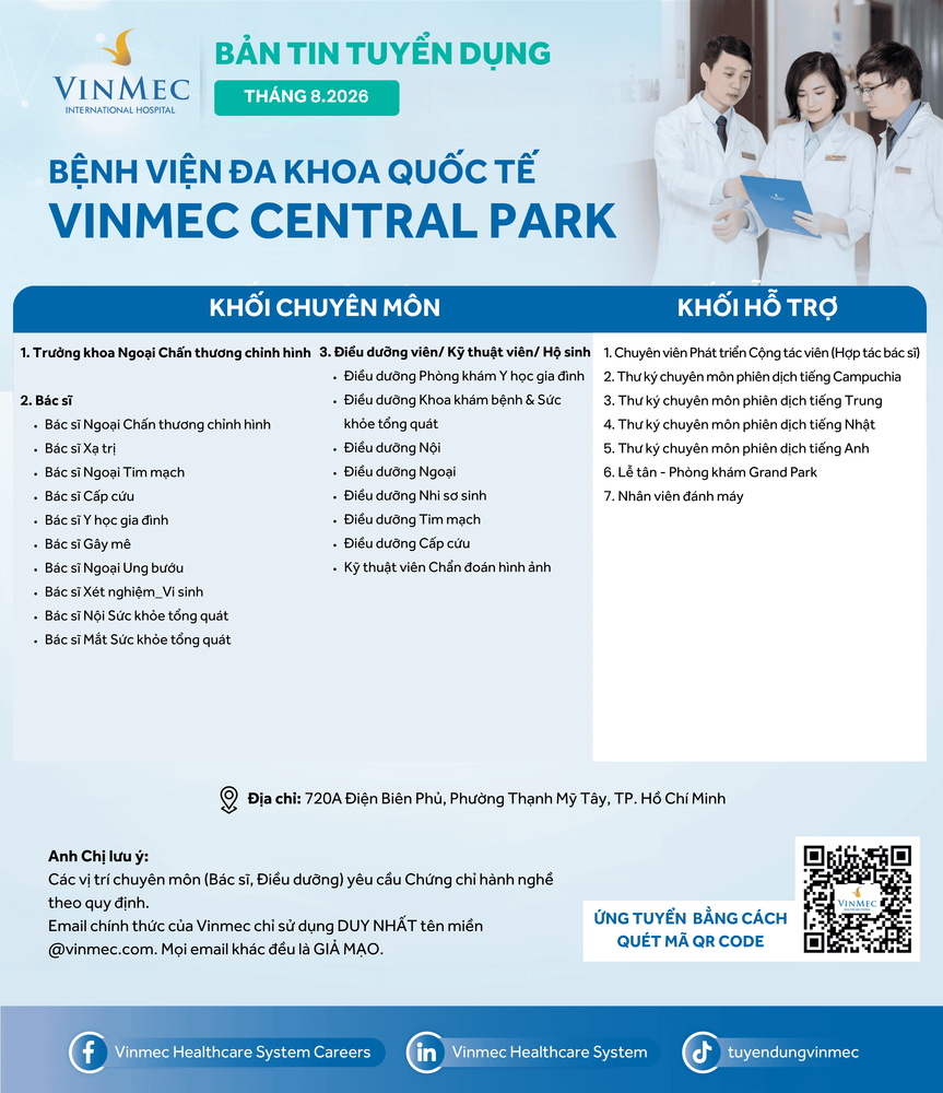 Bệnh viện Đa khoa Quốc tế Vinmec Central Park tuyển dụng nhiều vị trí tháng 8/2026