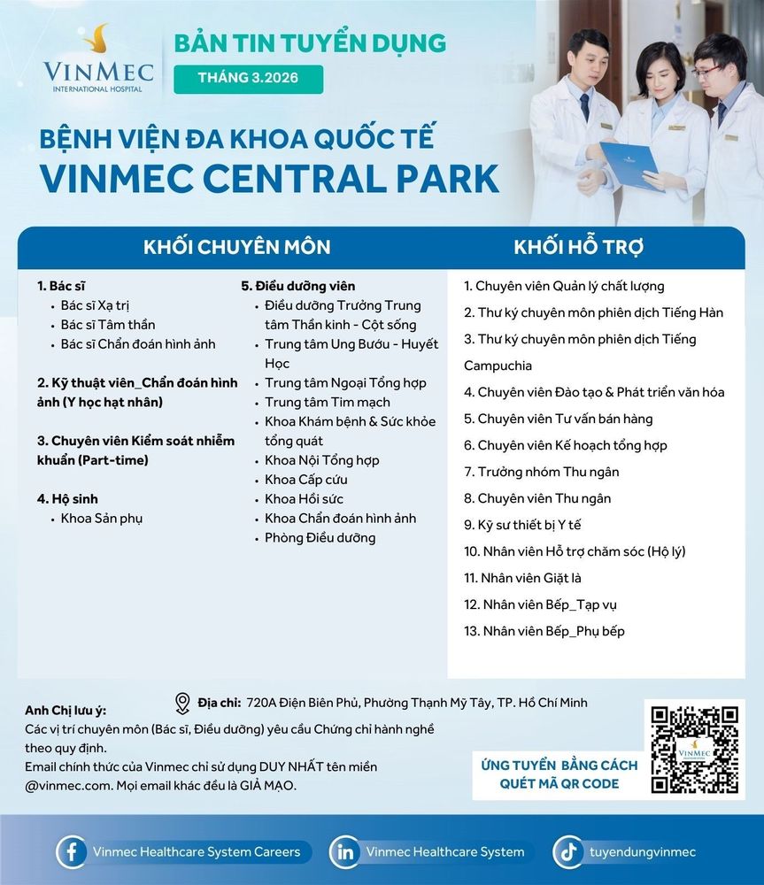 Bệnh viện Đa khoa Quốc tế Vinmec Central Park tuyển dụng nhiều vị trí tháng 3/2026