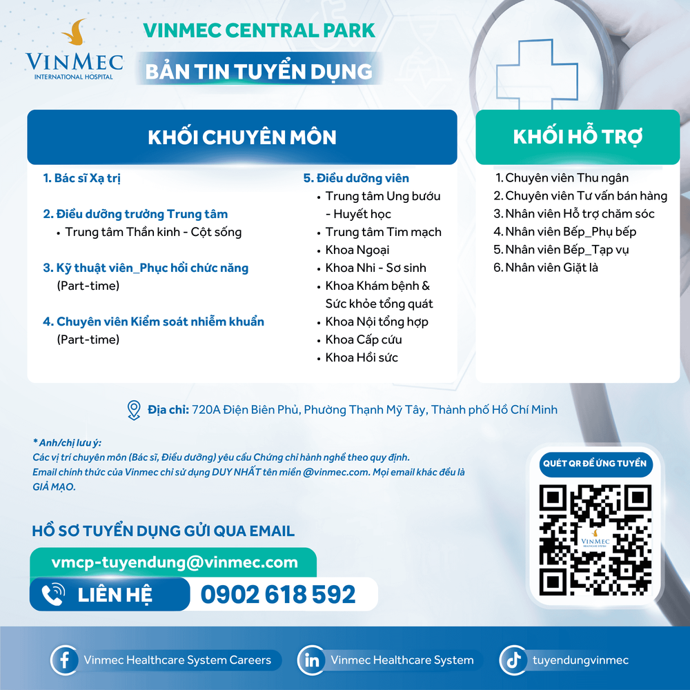 Bệnh viện Đa khoa Quốc tế Vinmec Central Park tuyển dụng nhiều vị trí tháng 12/2025