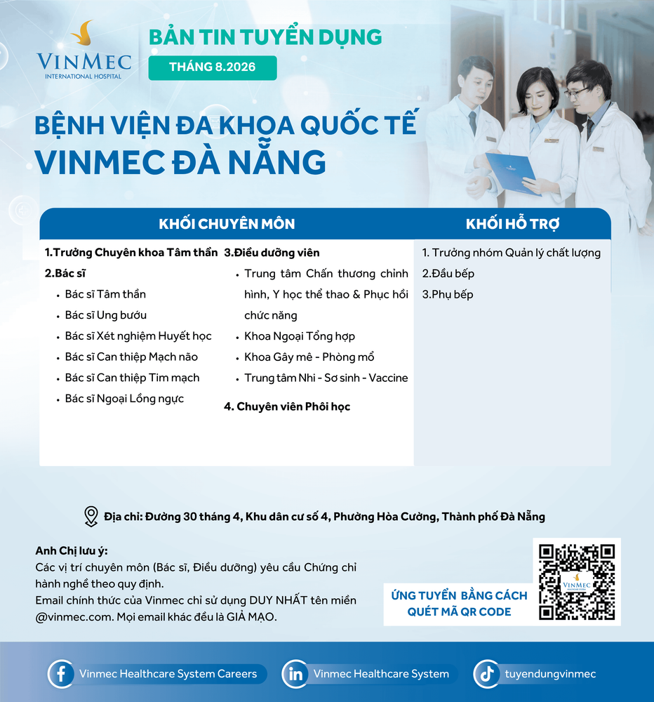 Bệnh viện Đa khoa Quốc tế Vinmec Đà Nẵng tuyển dụng nhiều vị trí tháng 8/2026