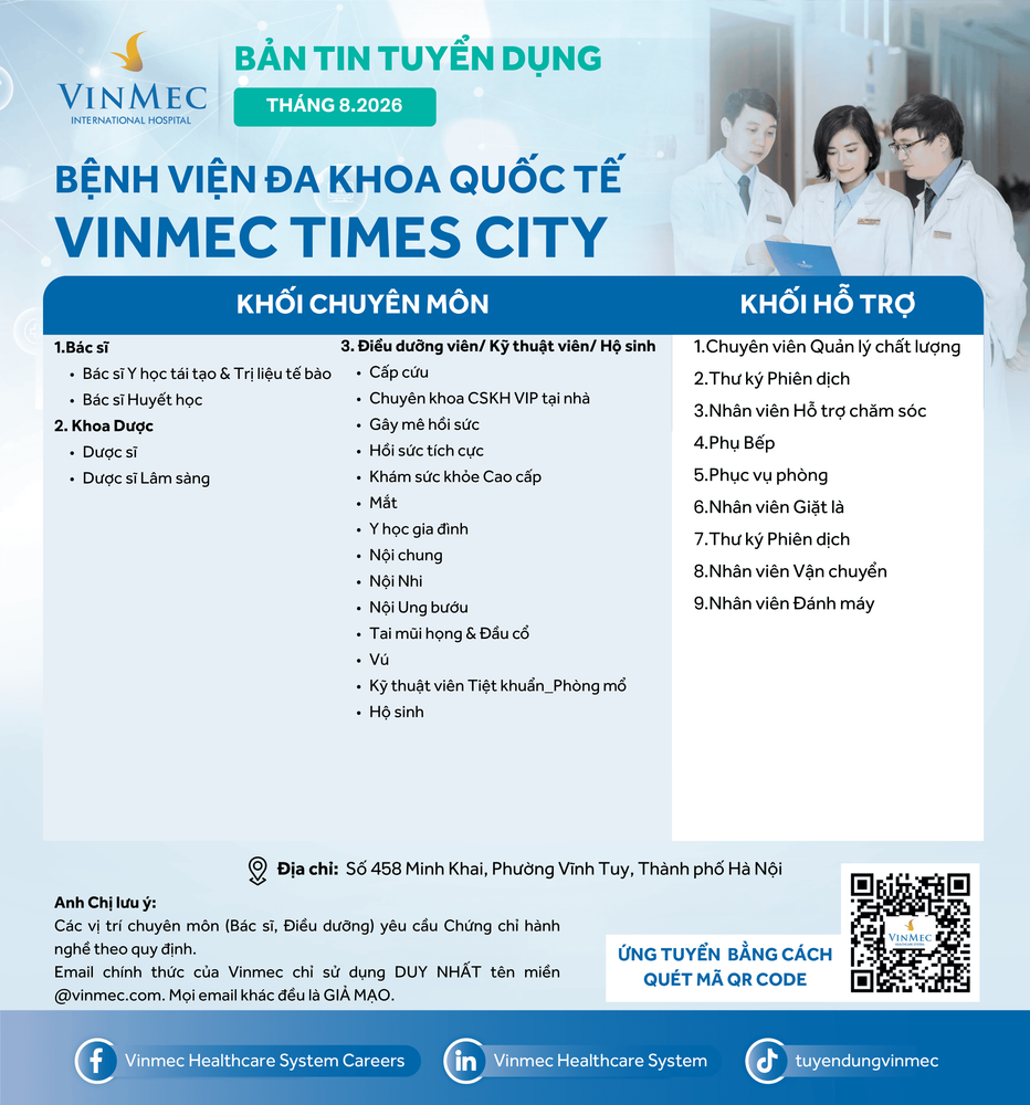 Bệnh viện Đa khoa Quốc tế Vinmec Times City tuyển dụng nhiều vị trí tháng 8/2026