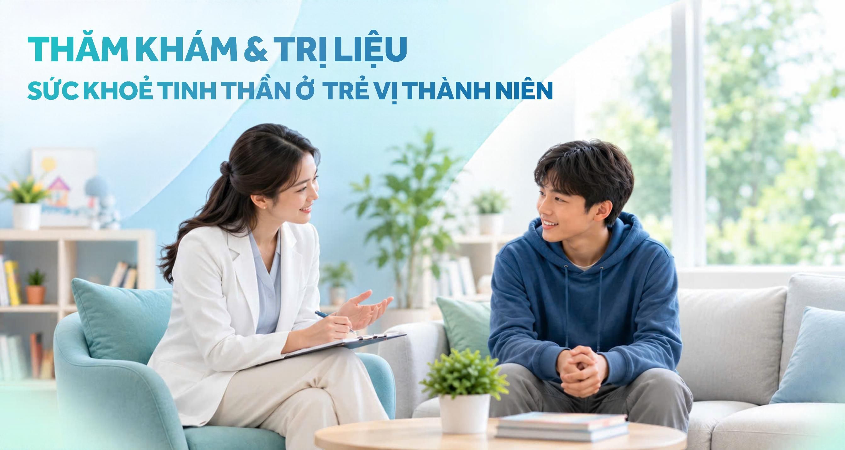 Thăm khám sức khoẻ tinh thần cho vị thành niên