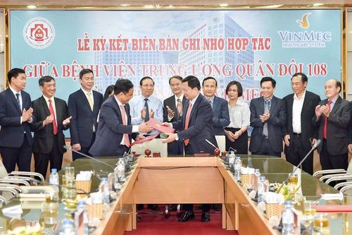 VINMEC HỢP TÁC VỚI BỆNH VIỆN TRUNG ƯƠNG QUÂN ĐỘI 108 PHÁT TRIỂN CÁC LĨNH VỰC THẾ MẠNH