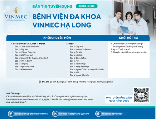 Bệnh viện Đa khoa Vinmec Hạ Long tuyển dụng nhiều vị trí tháng 10/2025