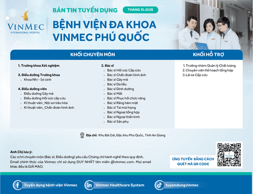 Bệnh viện Đa khoa Vinmec Phú Quốc tuyển dụng nhiều vị trí tháng 10/2025
