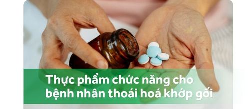 Người cao tuổi thoái hóa khớp gối nên dùng loại thực phẩm chức năng nào?