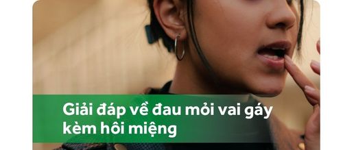 Đau mỏi vai gáy kèm hôi miệng có phải triệu chứng nhiễm nhiễm ký sinh trùng?